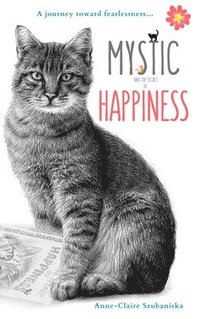 bokomslag Mystic and the Secret of Happiness