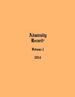 Admiralty Record(R) Volume 2 (2014)
