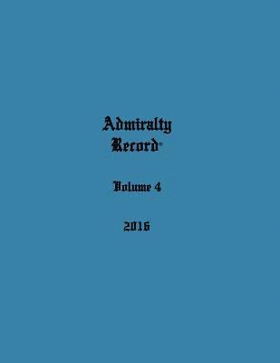 Admiralty Record(r) Volume 4 (2016) 1