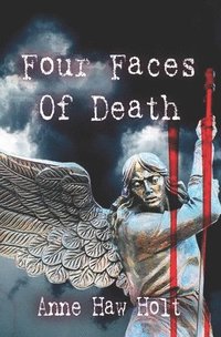 bokomslag Four Faces of Death: Four Disturbing Short Stories