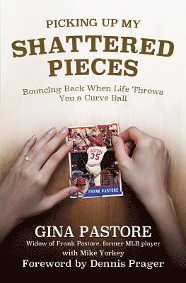 Gina Pastore - Picking Up My Shattered Pieces, Häftad