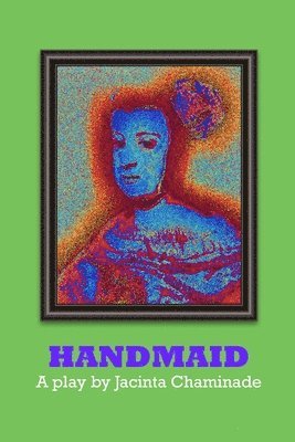Handmaid 1