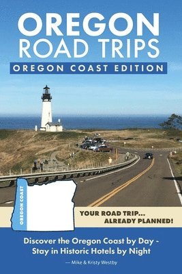 bokomslag Oregon Road Trips - Oregon Coast Edition