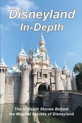 Disneyland In-Depth 1