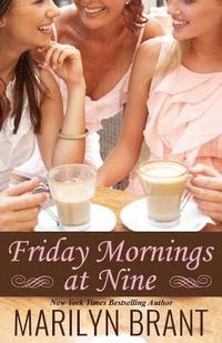 bokomslag Friday Mornings at Nine