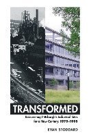 bokomslag Transformed: Reinventing Pittsburgh's Industrial Sites for a New Century, 1975-1995