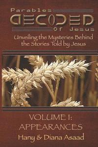 bokomslag Parables Decoded: Study Guide: Unveiling the Mysteries Behind the Stories Told by Jesus