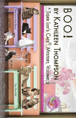Kathleen Thompson - Boo! A Tiger Lily's Cafe Mystery, Häftad