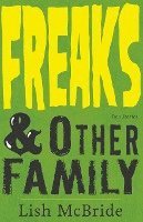 bokomslag Freaks & Other Family: Two Stories