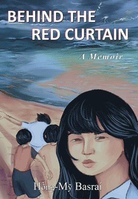 Behind the Red Curtain: a Memoir 1