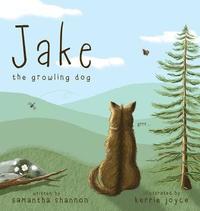 bokomslag Jake the Growling Dog