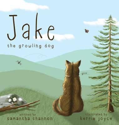 Samantha Shannon - Jake the Growling Dog, Inbunden