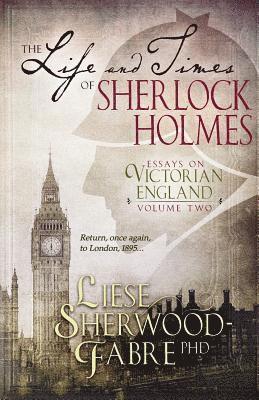 The Life and Times of Sherlock Holmes 1