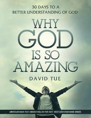 Why God Is So Amazing 1