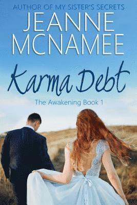 bokomslag Karma Debt: The Awakening, Book 1