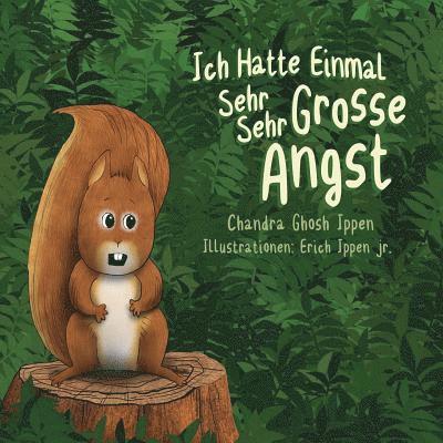 Chandra Ghosh Ippen - Ich Hatte Einmal Sehr Sehr Grosse Angst, Häftad