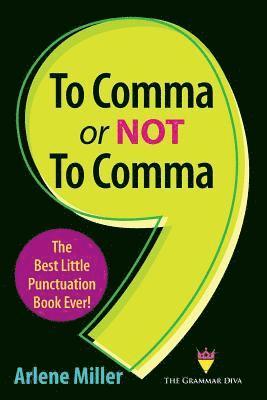 To Comma or Not to Comma 1