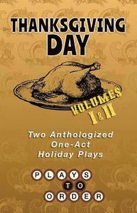 bokomslag Thanksgiving Day: Two Anthologized One-Act Plays