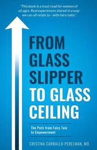 bokomslag From Glass Slipper to Glass Ceiling