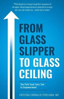 From Glass Slipper to Glass Ceiling 1