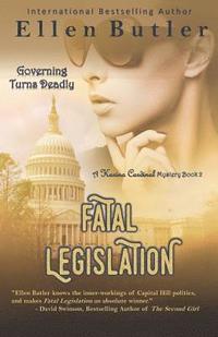 bokomslag Fatal Legislation: Karina Cardinal Mystery Book 2