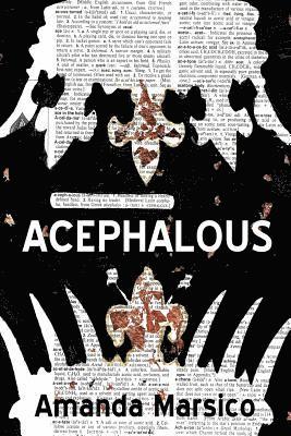 bokomslag Acephalous: Book 1