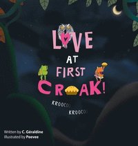 bokomslag Love at First Croak!