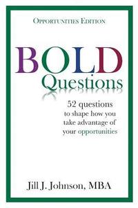 bokomslag BOLD Questions - OPPORTUNITIES EDITION: Opportunities Edition