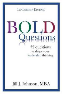 bokomslag BOLD Questions - LEADERSHIP EDITION: Leadership Edition