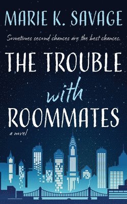 bokomslag The Trouble with Roommates