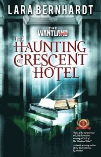 bokomslag The Haunting of Crescent Hotel