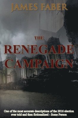 The Renegade Campaign 1