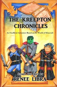 bokomslag The Kreepton Chronicles