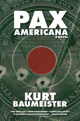 Kurt Baumeister - Pax Americana, Häftad