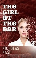 bokomslag Girl At The Bar
