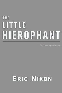 bokomslag The Little Hierophant: 2019 Poetry Collection