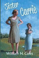 William H. Coles, William H Coles - Sister Carrie, Häftad