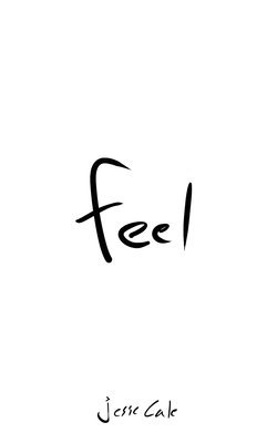 Jesse Cale - Feel, Häftad