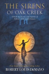 bokomslag The Sirens of Oak Creek