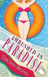 bokomslag Brown, D: AMBUSHED IN PARADISE