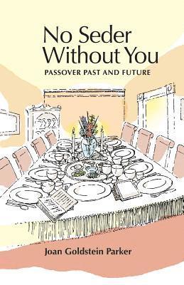 No Seder Without You 1