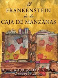 bokomslag El Frankenstein de la caja de manzanas