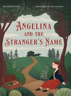 bokomslag Angelina and the Stranger's Name