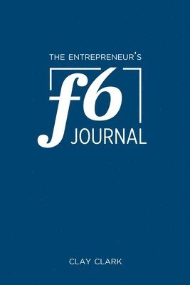 The Entrepreneur's F6 Journal 1