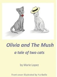 bokomslag Olivia and The Mush