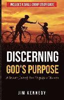 bokomslag Discerning God's Purpose: A Father's Journey from Tragedy to Triumph