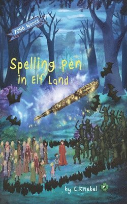 Spelling Pen - In Elf Land 1