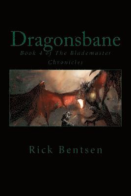 Rick Bentsen, Elliott Editing - Dragonsbane, Häftad