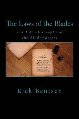 The Laws of the Blades: The Life Philosophy of the Blademasters 1