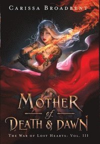 bokomslag Mother of Death and Dawn